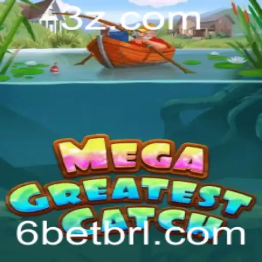 Descubra o Fascinante Mundo do Jogo MegaGreatestCatch e sua Palpitante Dinâmica 6bet