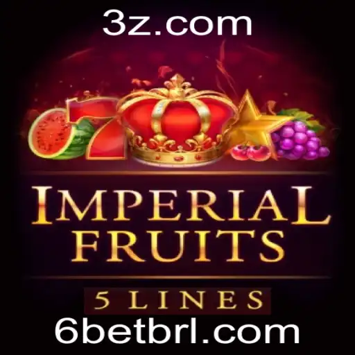 ImperialFruits5: Explorando o Universo das Apostas com 6bet