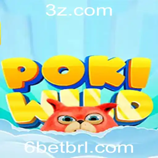 6bet - Descubra o Mundo de PokiWild: Aventuras Incríveis com 6bet